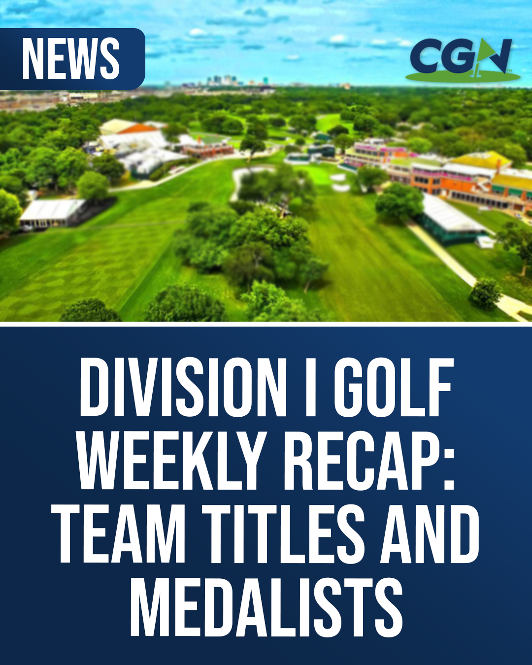 Division I Golf Weekly Recap