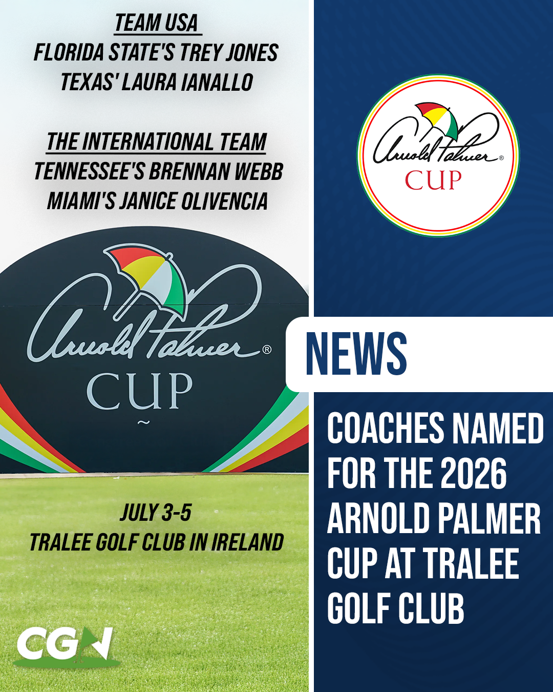 Graphic announcing the coaches for the 2026 Arnold Palmer Cup at Tralee Golf Club in Ireland, listing Team USA and International Team head coaches and event dates.