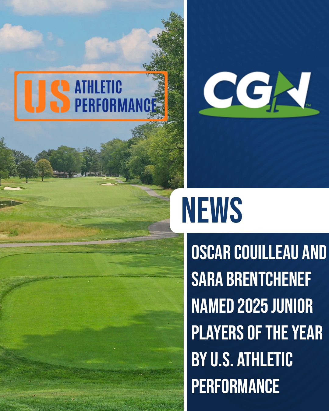 Oscar Couilleau and Sara Brentchenef named 2025 Junior Players of the Year by U.S. Athletic Performance graphic featuring course imagery and CGN branding