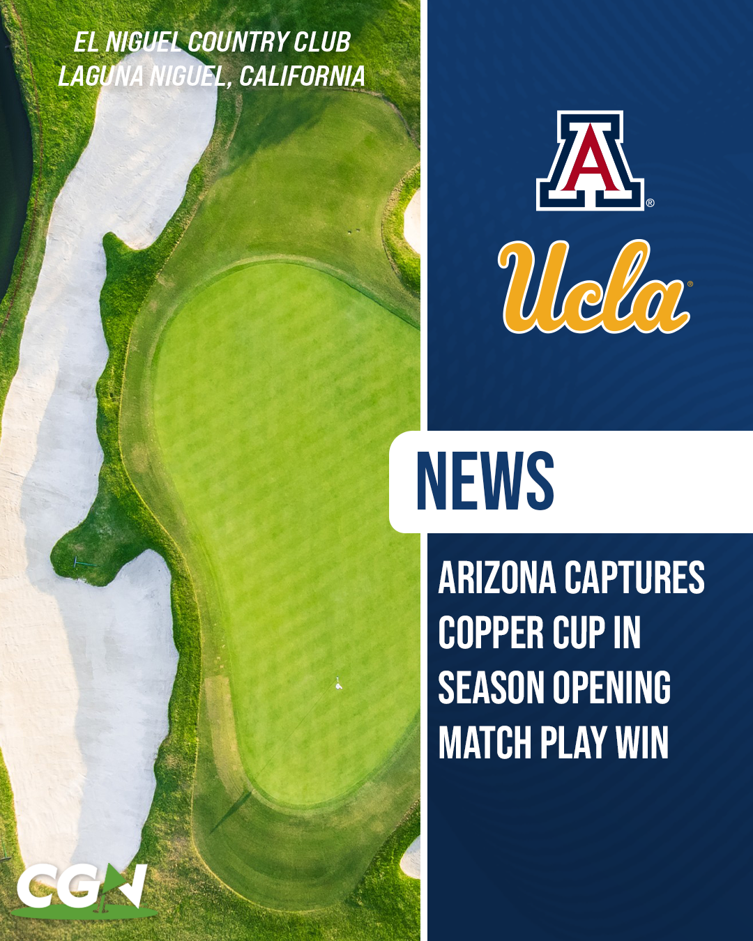 Aerial view of a green at El Niguel Country Club in Laguna Niguel, California, with Arizona and UCLA logos and headline announcing Arizona winning the Copper Cup