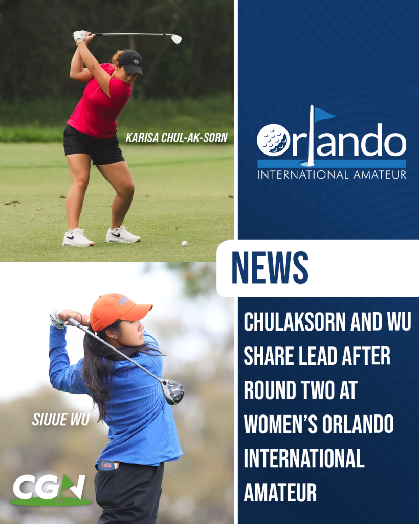 Karisa Chulaksorn of Iowa State and Siuue Wu of Florida competing during round two of the Women’s Orlando International Amateur at Mission Resort and Club