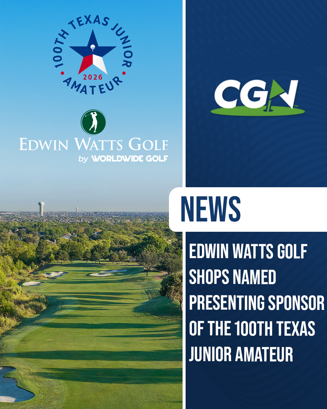 Edwin Watts Golf Shops Named Presenting Sponsor of the 100th Texas Junior Amateur