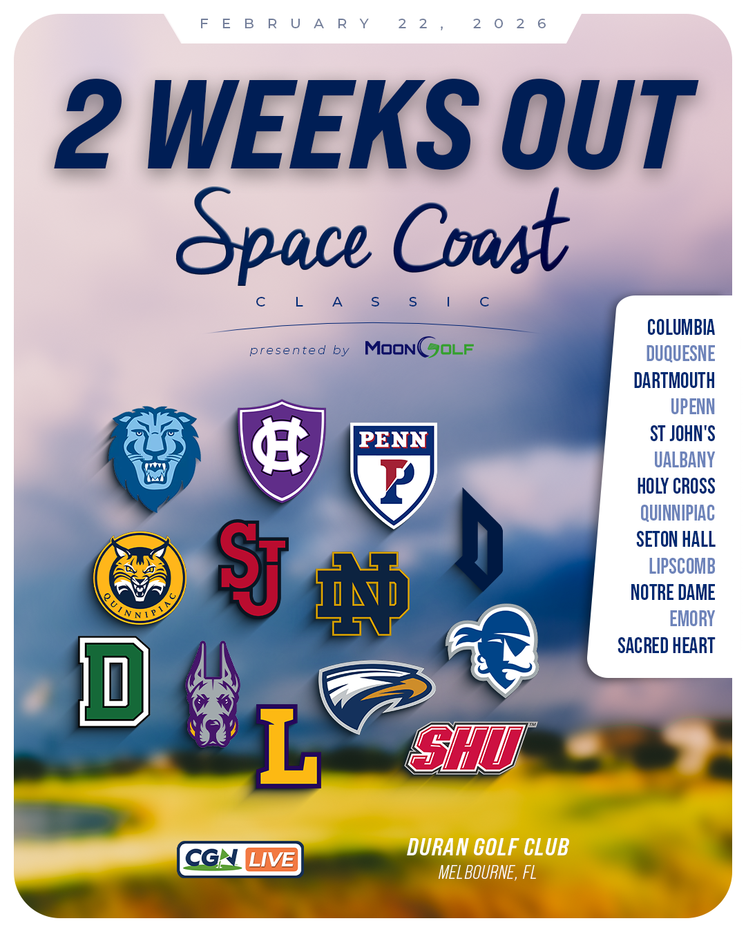 Promotional graphic announcing the Space Coast Classic presented by MoonGolf, two weeks out from February 22, 2026 at Duran Golf Club in Melbourne, Florida, featuring team logos and a list of participating programs.