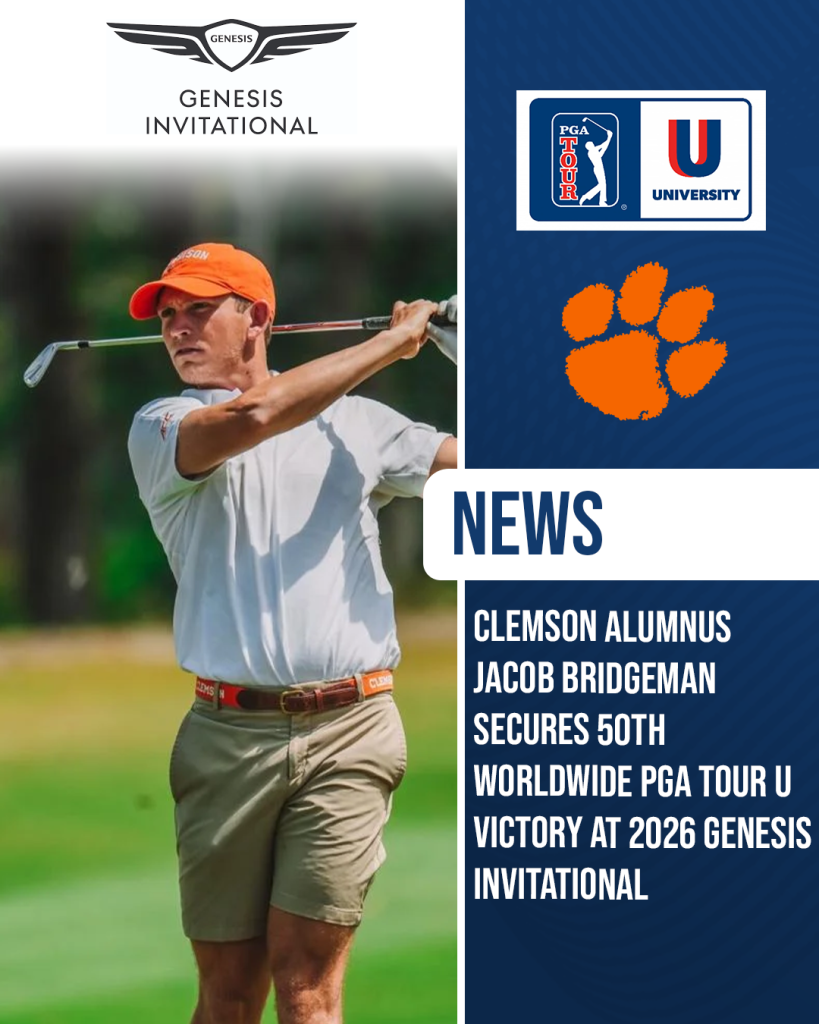Graphic featuring Clemson alumnus Jacob Bridgeman at the Genesis Invitational, with PGA Tour U and Clemson logos, announcing his 50th worldwide PGA Tour U victory at the 2026 Genesis Invitational