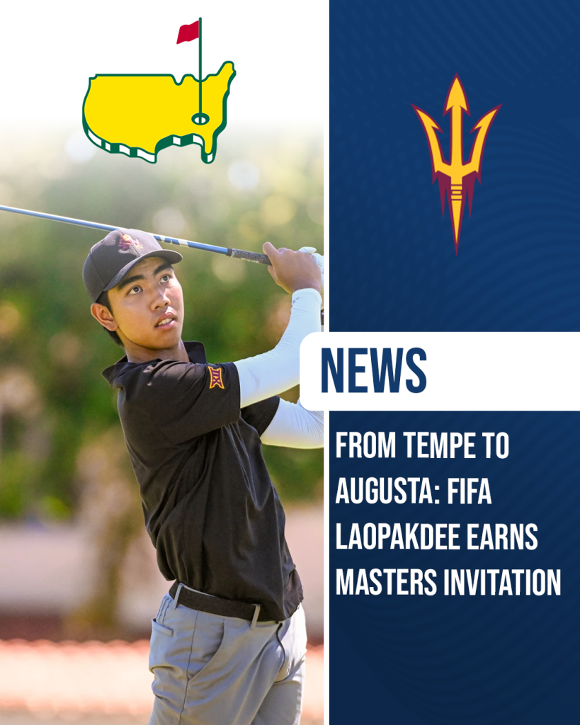 Arizona State golfer Fifa Laopakdee follows through on a tee shot while a graphic highlights his Masters invitation journey from Tempe to Augusta.