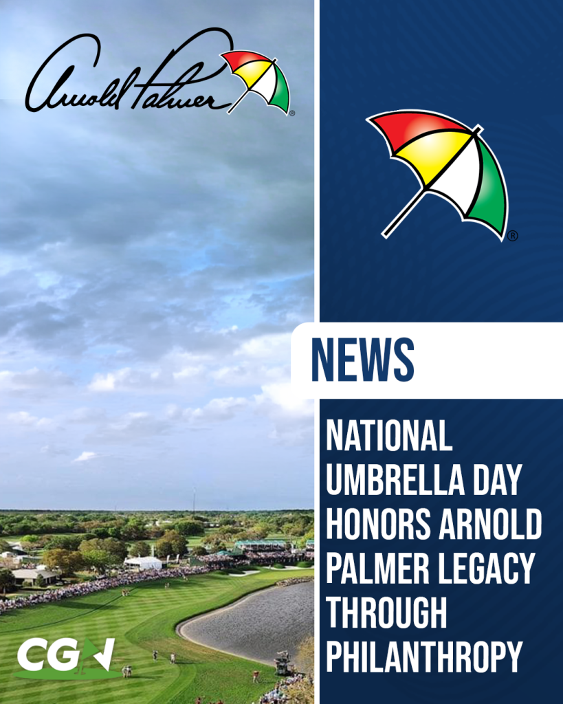 Arnold Palmer umbrella logo graphic with golf course background promoting National Umbrella Day and Arnold Palmer philanthropy.