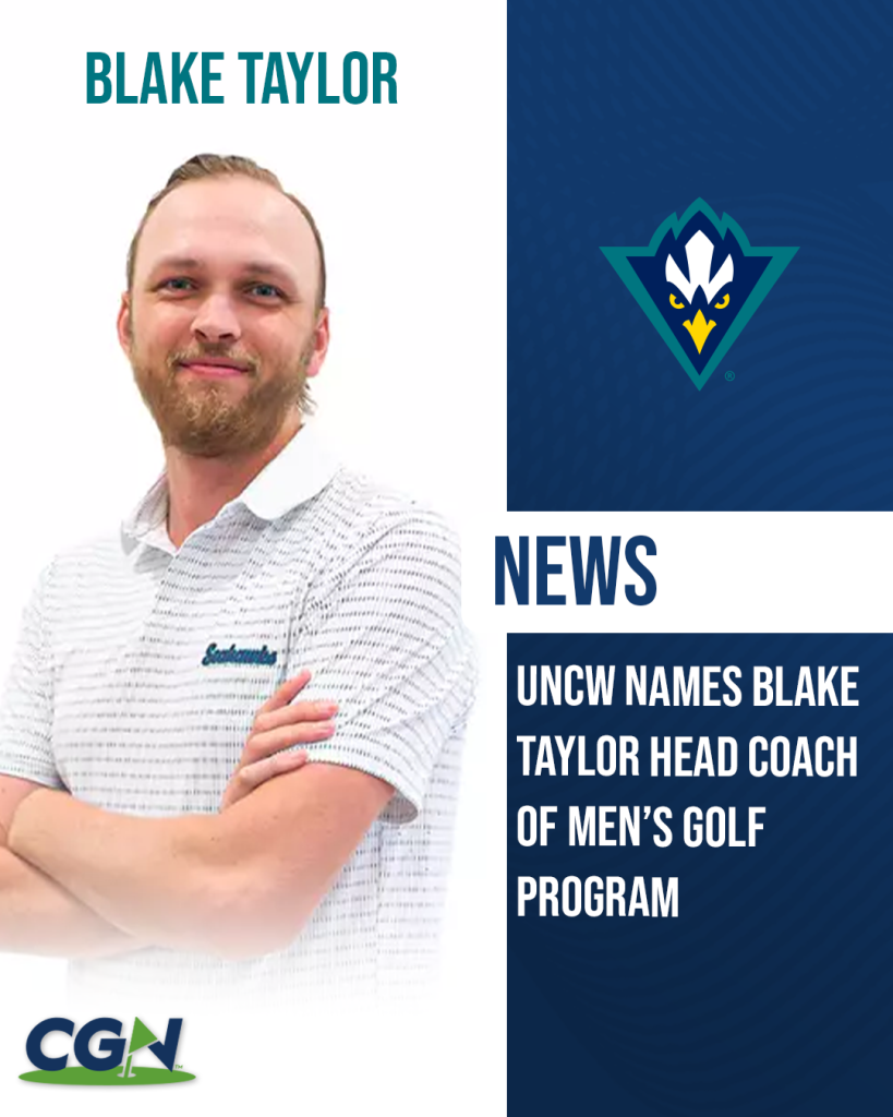 UNCW announces Blake Taylor as the new head coach of the Seahawks men’s golf program in a CGN news graphic.