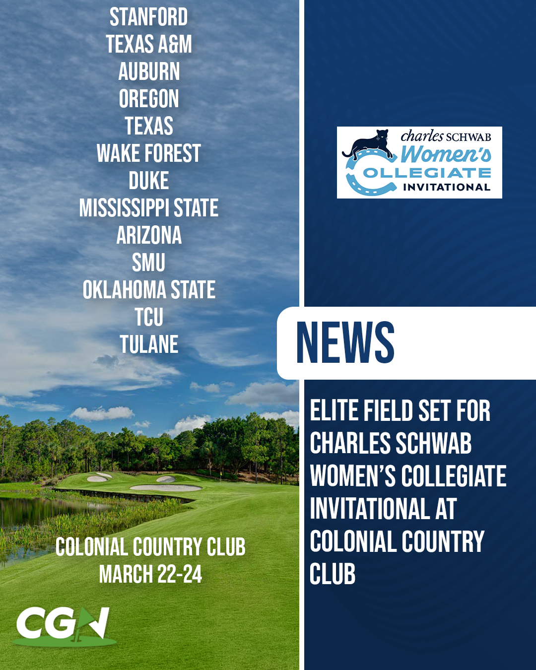 Graphic previewing the Charles Schwab Women’s Collegiate Invitational at Colonial Country Club featuring the 13 team field including Stanford, Texas A and M, Auburn, Oregon, Texas, Wake Forest, Duke, Mississippi State, Arizona, SMU, Oklahoma State, TCU, and Tulane.