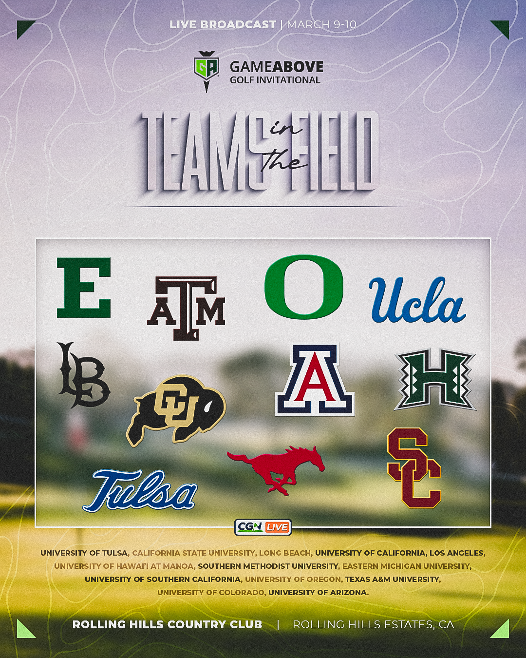 Graphic highlighting the teams competing in the GameAbove Golf Invitational at Rolling Hills Country Club, including Eastern Michigan, Texas A&M, Oregon, UCLA, Long Beach State, Colorado, Arizona, Hawaii, Tulsa, SMU, and USC.