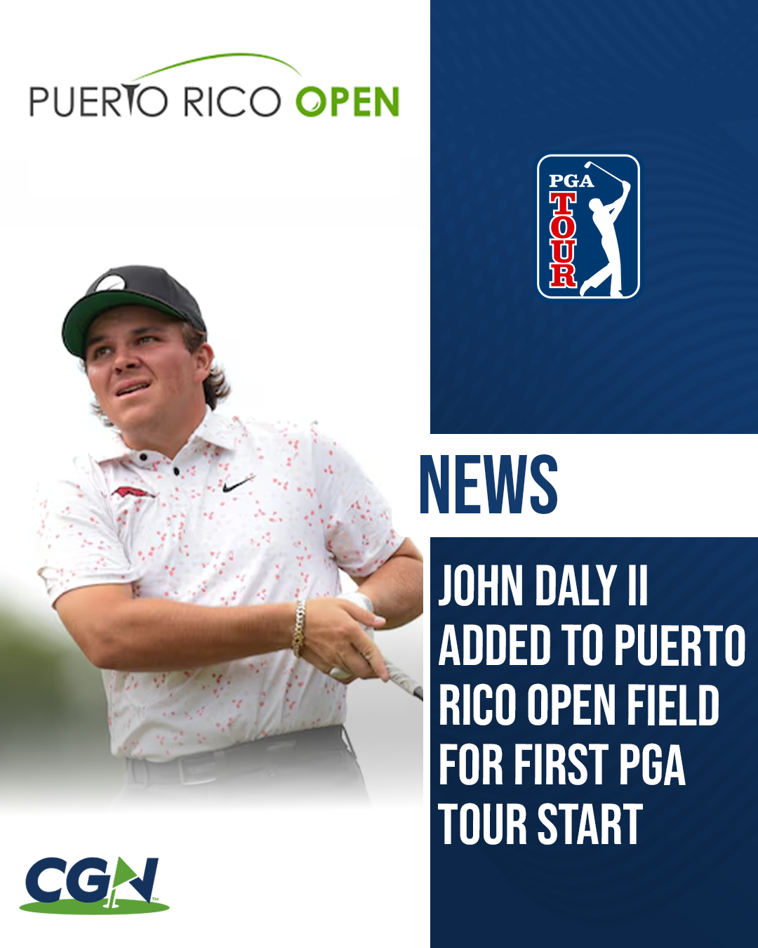 Arkansas golfer John Daly II pictured during competition with Puerto Rico Open logo and PGA Tour branding announcing his addition to the field for his first PGA Tour start.
