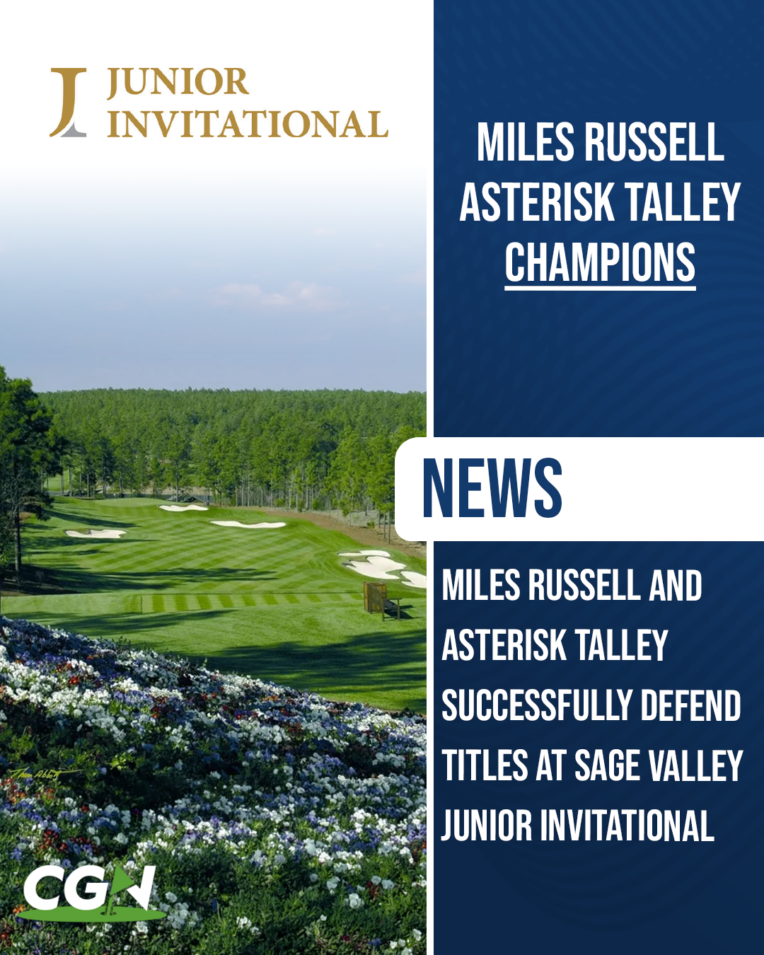 Sage Valley Golf Club course image with CGN graphic announcing Miles Russell and Asterisk Talley as champions at the Junior Invitational in Graniteville South Carolina