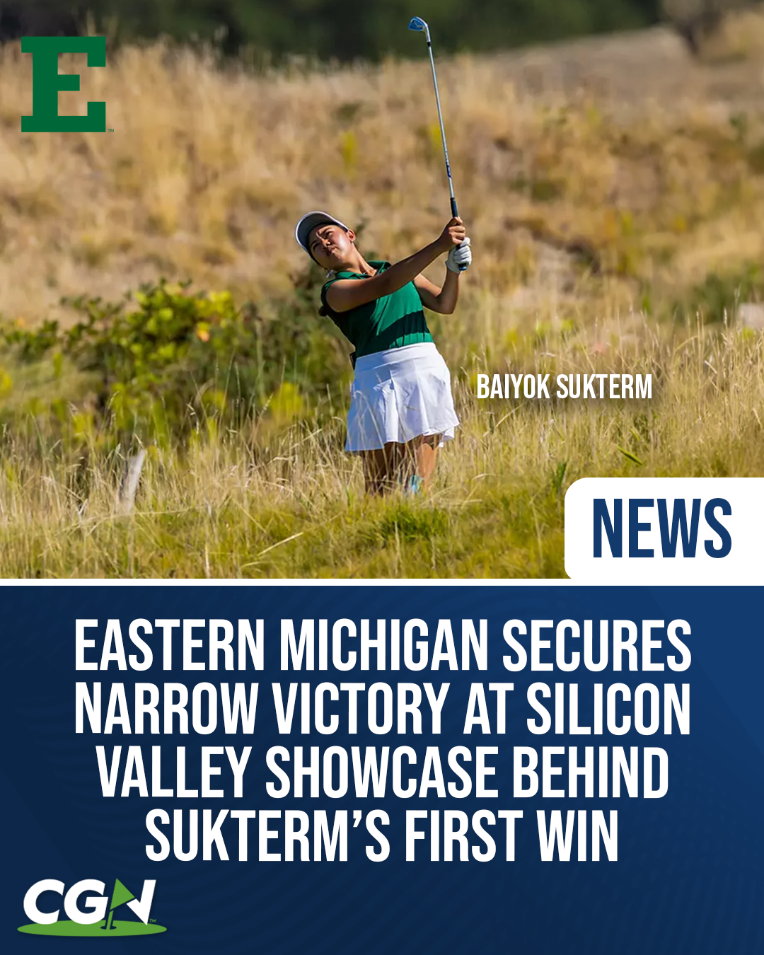 Graphic of Eastern Michigan golfer Baiyok Sukterm hitting a shot with headline about Eastern Michigan winning the Silicon Valley Showcase