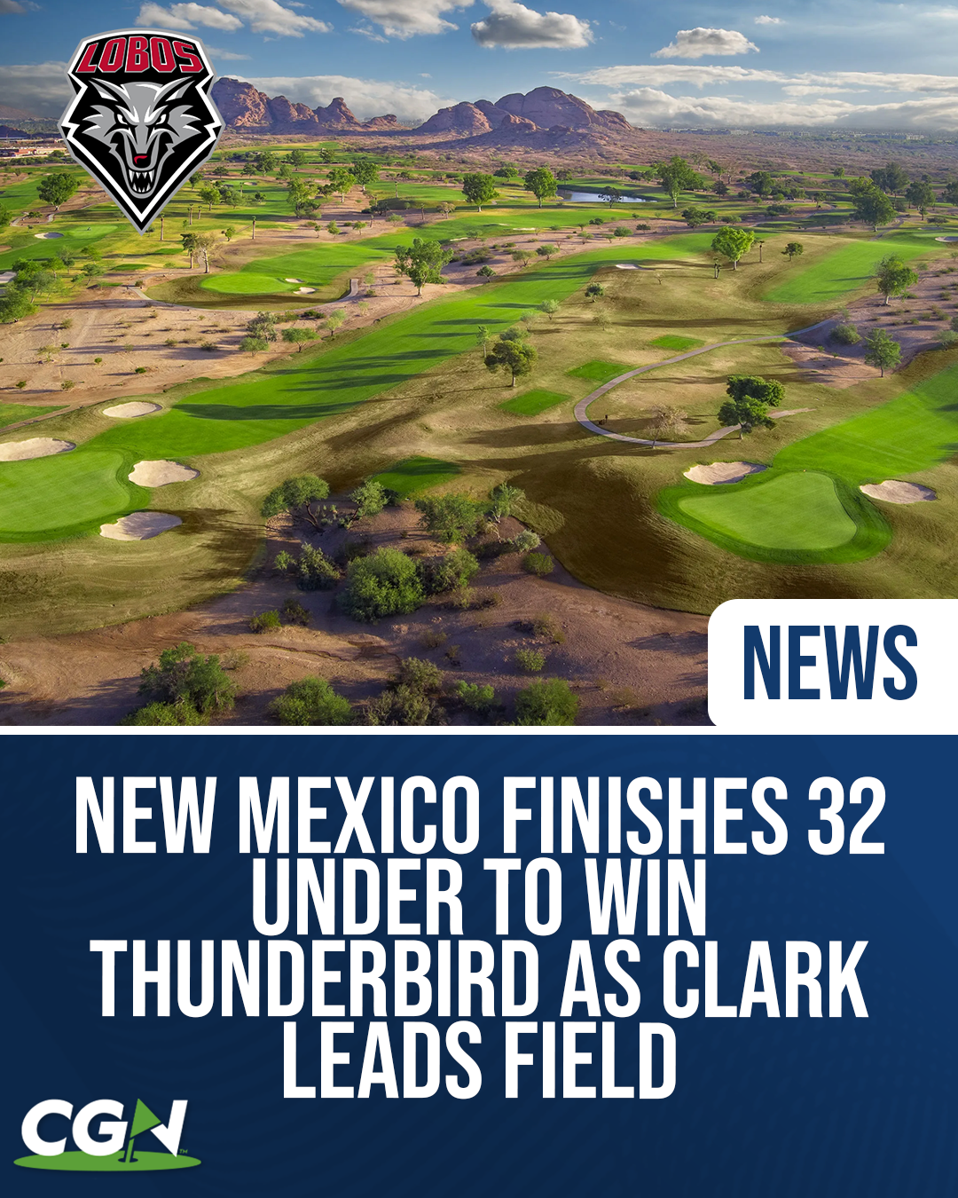 Aerial view of Papago Golf Club in Phoenix with New Mexico Lobos graphic after winning the Thunderbird Invitational