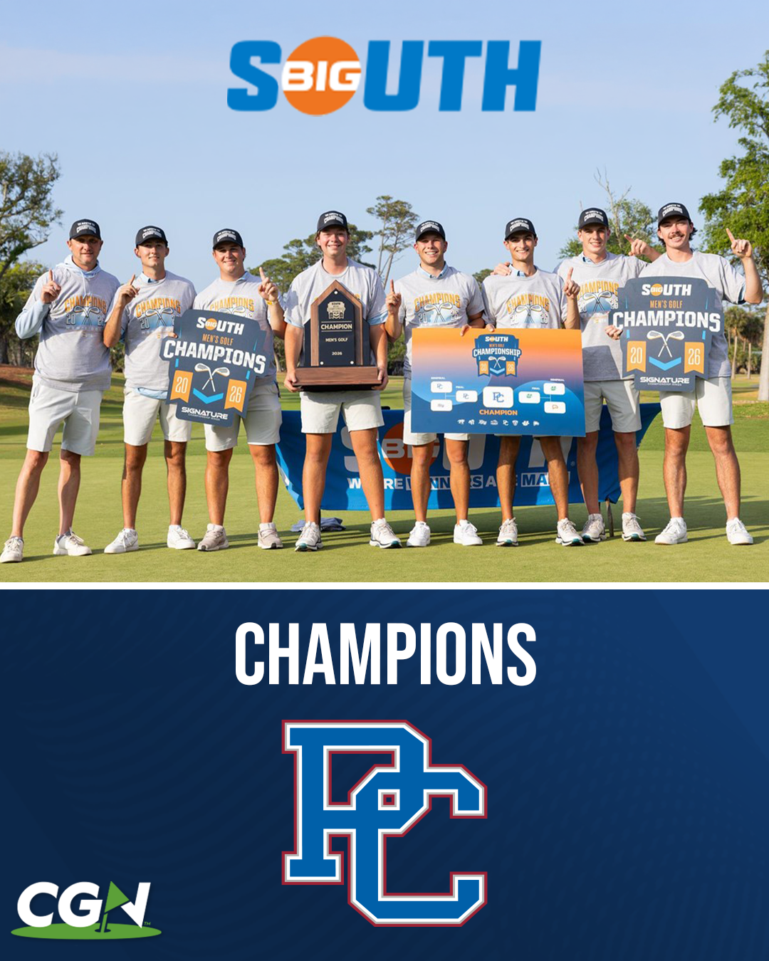 Presbyterian College men’s golf team celebrates winning the 2026 Big South Championship, holding the team trophy and championship signs on the course with the Big South logo above.