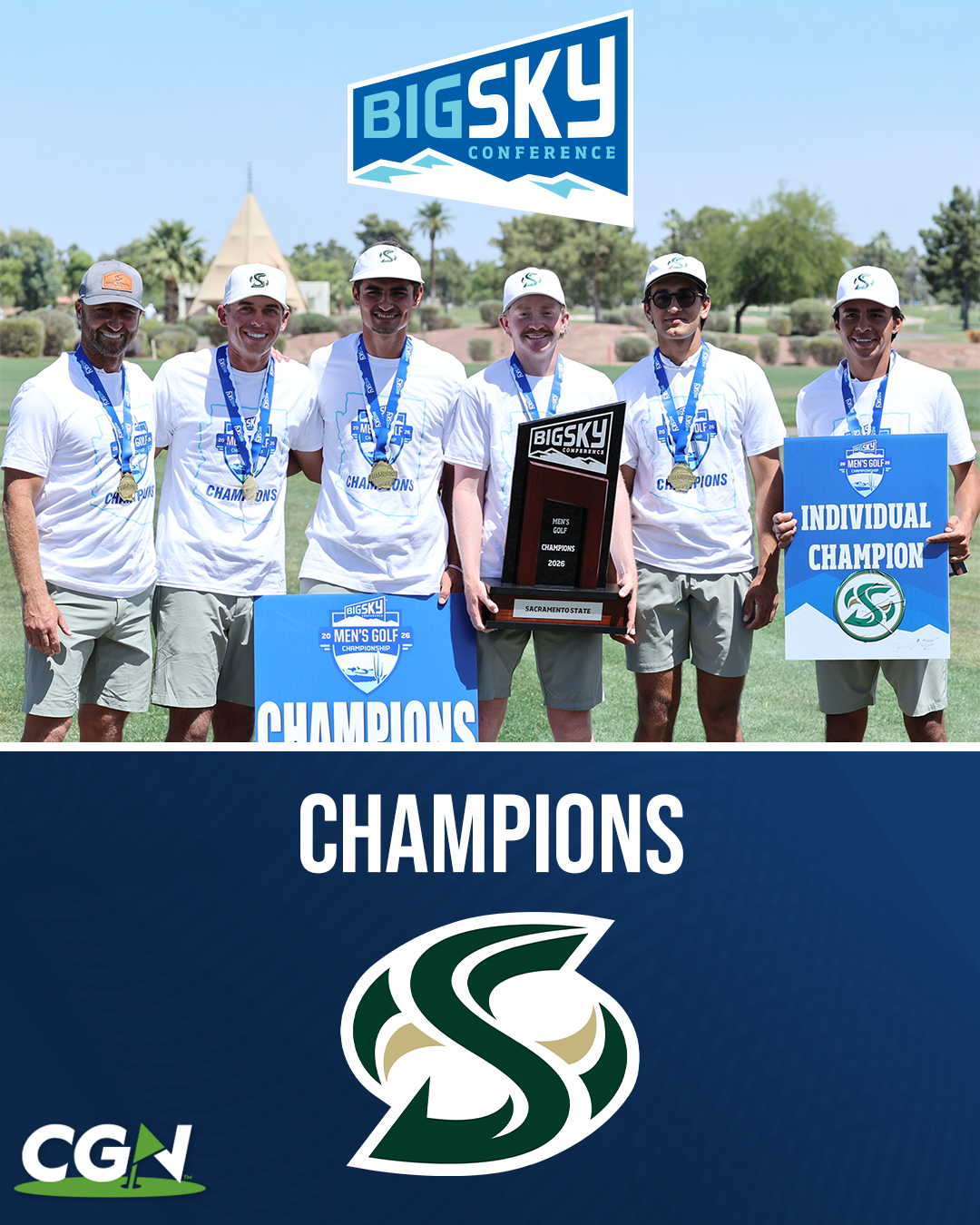 Sacramento State men’s golf team celebrates winning the Big Sky Championship, posing with the team trophy and individual champion sign on the course.