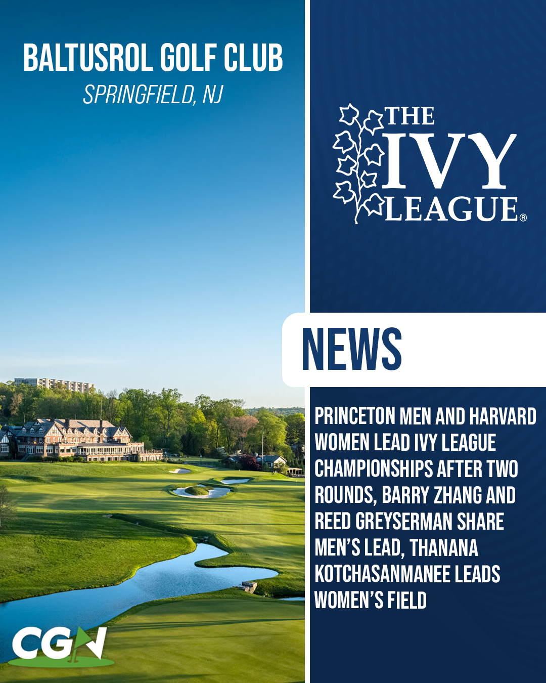 Graphic of Baltusrol Golf Club in Springfield, New Jersey, highlighting Ivy League Golf Championships with Princeton men and Harvard women leading after two rounds, and individual leaders noted.