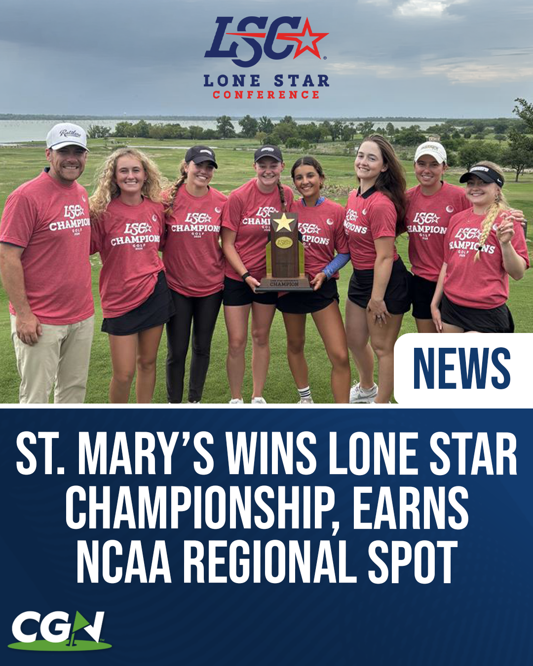 St. Mary’s women’s golf team posing with trophy after winning the Lone Star Conference Championship