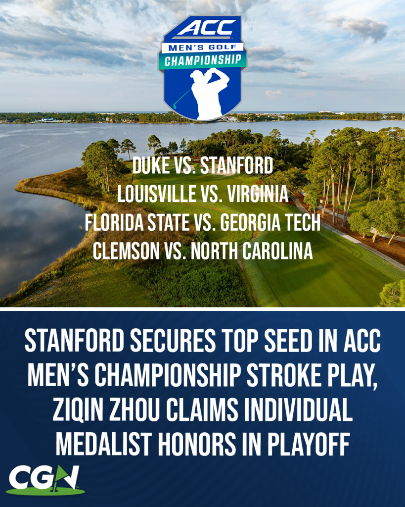 Graphic of the ACC Men’s Golf Championship showing a coastal golf course with Stanford securing the top seed after stroke play and Ziqin Zhou winning individual medalist honors in a playoff. Match play pairings are also listed.