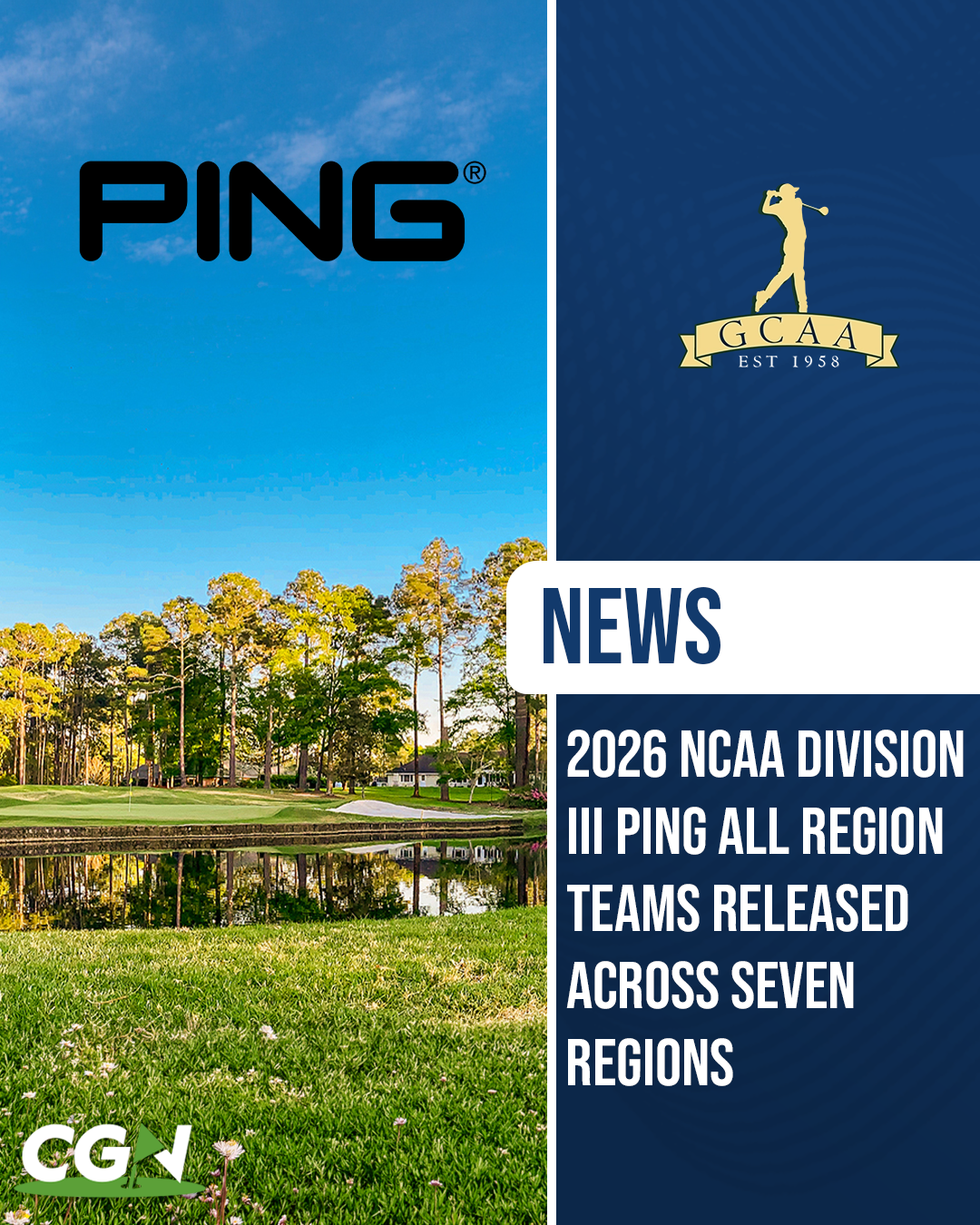 CGN graphic announcing the release of the 2026 NCAA Division III PING All Region Teams across seven regions, featuring PING and GCAA logos alongside a golf course background.