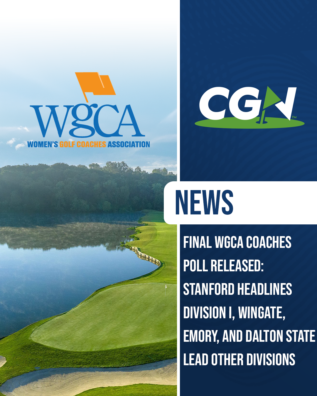 Graphic announcing the final WGCA Coaches Poll with Stanford leading Division I, alongside Wingate, Emory, and Dalton State topping other divisions, featuring WGCA and CGN logos over a golf course background.