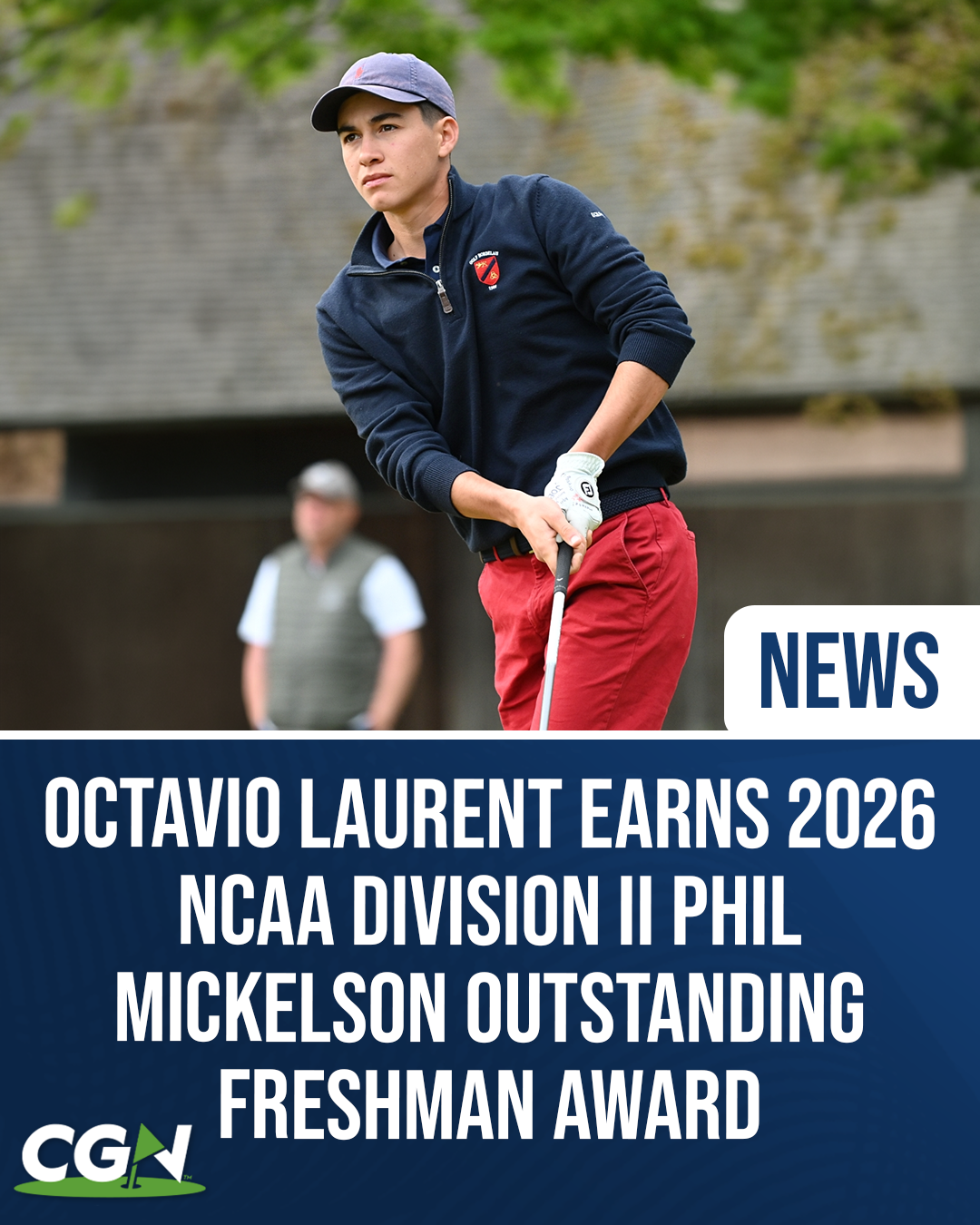 USC Beaufort golfer Octavio Laurent follows through on a golf shot during competition. The CGN graphic highlights Laurent earning the 2026 NCAA Division II Phil Mickelson Outstanding Freshman Award.