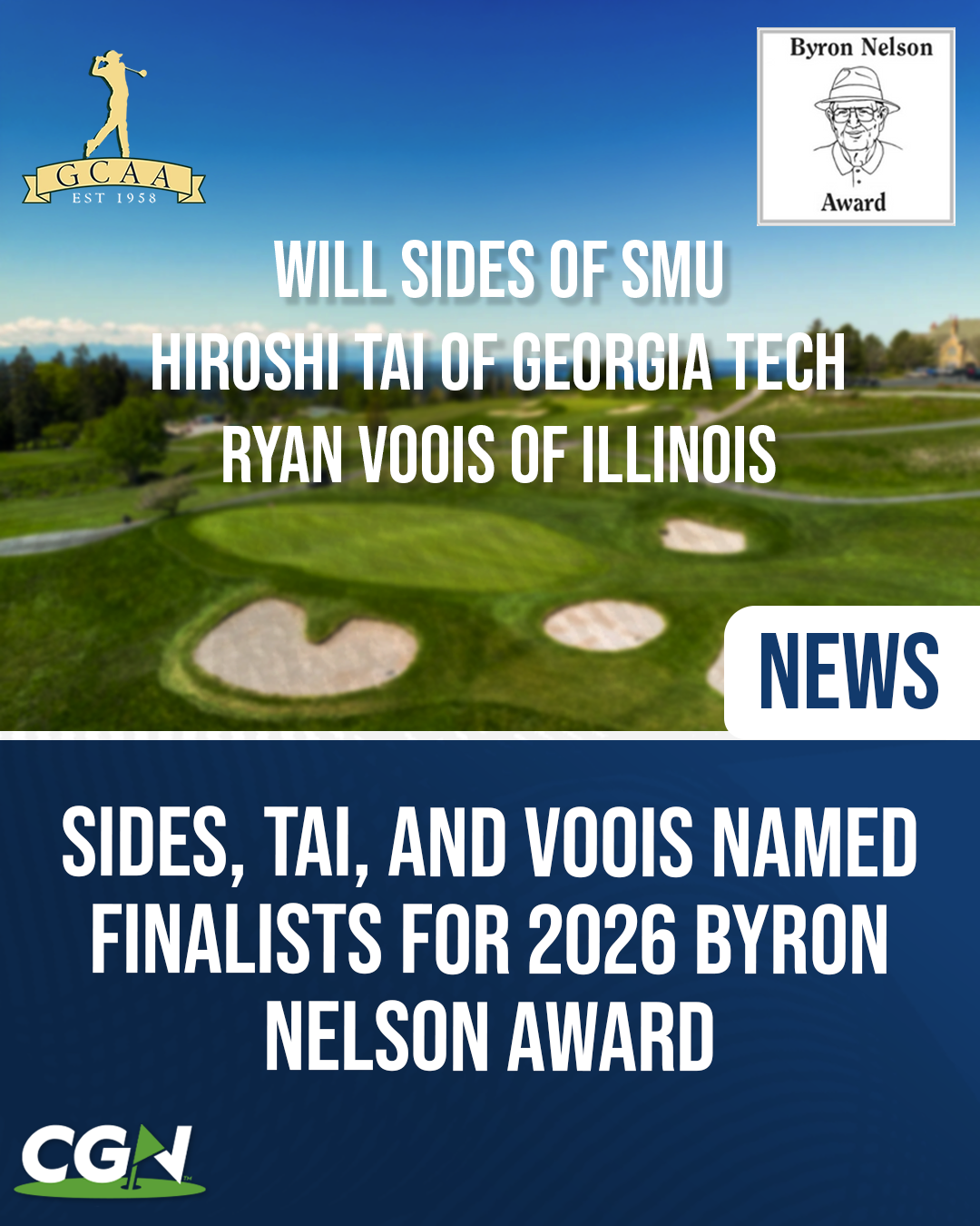 Graphic announcing Will Sides of SMU, Hiroshi Tai of Georgia Tech, and Ryan Voois of Illinois as finalists for the 2026 Byron Nelson Award.