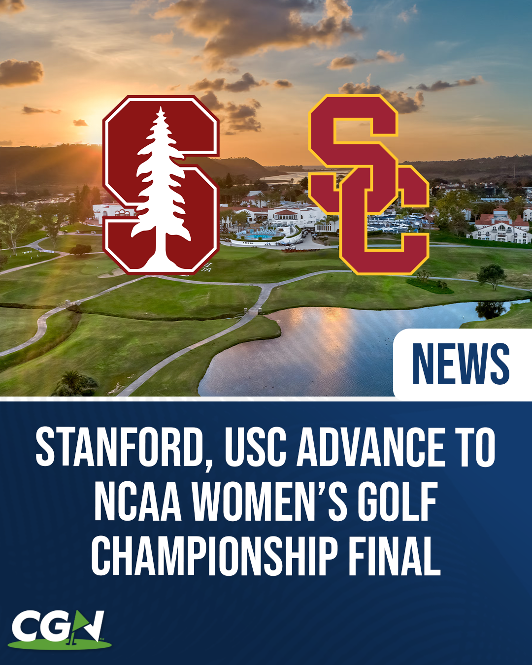 Graphic promoting the NCAA Division I Women’s Golf Championship final featuring Stanford and USC logos over an aerial view of Omni La Costa Resort in Carlsbad, California with CGN branding.