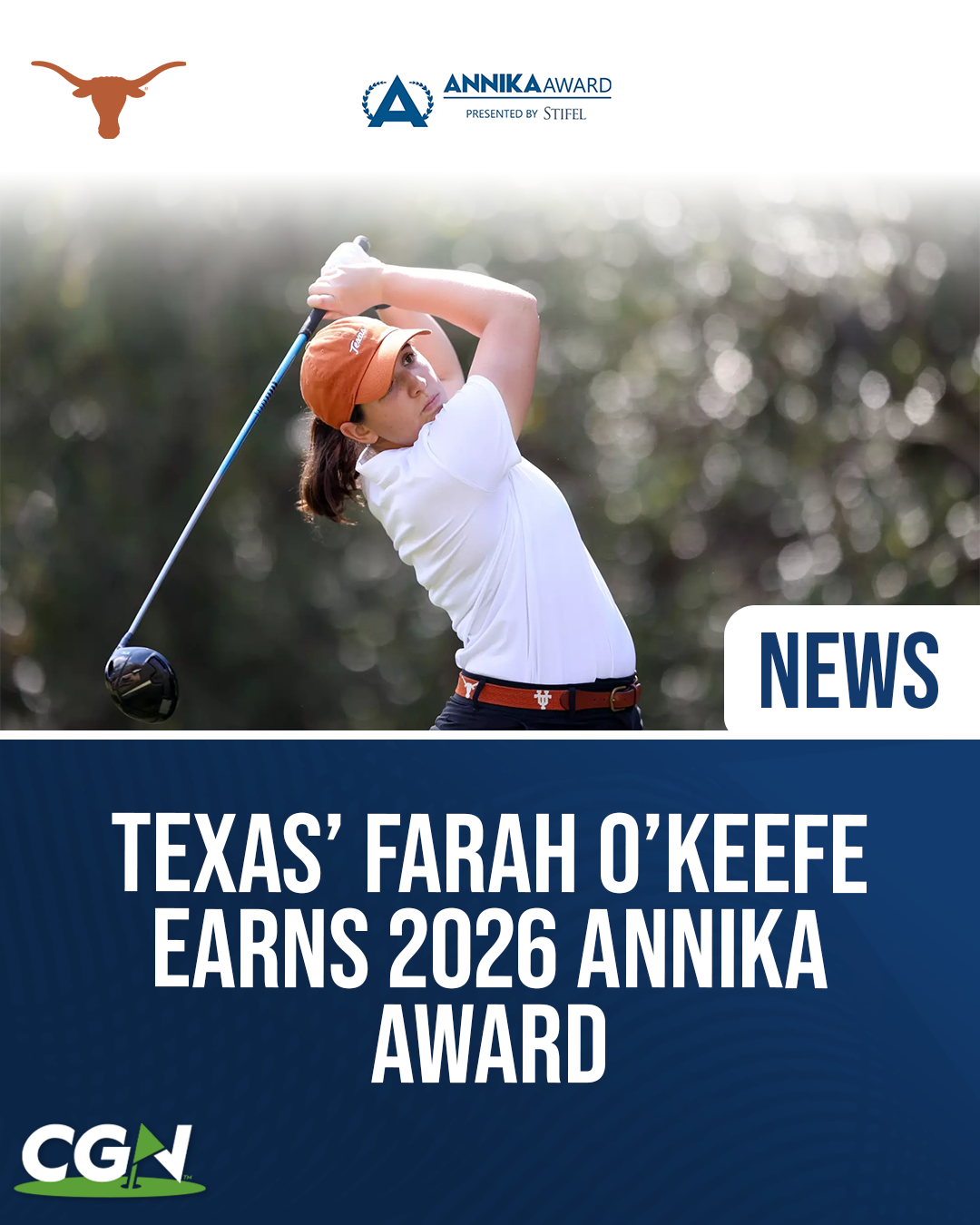 Graphic featuring Texas golfer Farah O’Keefe during her swing with ANNIKA Award branding and text announcing her as the 2026 ANNIKA Award winner.
