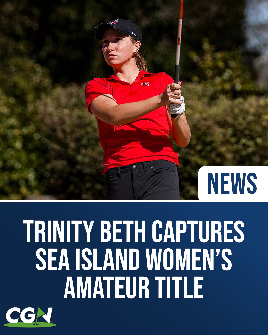 Graphic featuring Georgia golfer Trinity Beth after winning the Sea Island Women’s Amateur title. The image includes CGN branding and highlights her victory at the Sea Island Women’s Amateur.