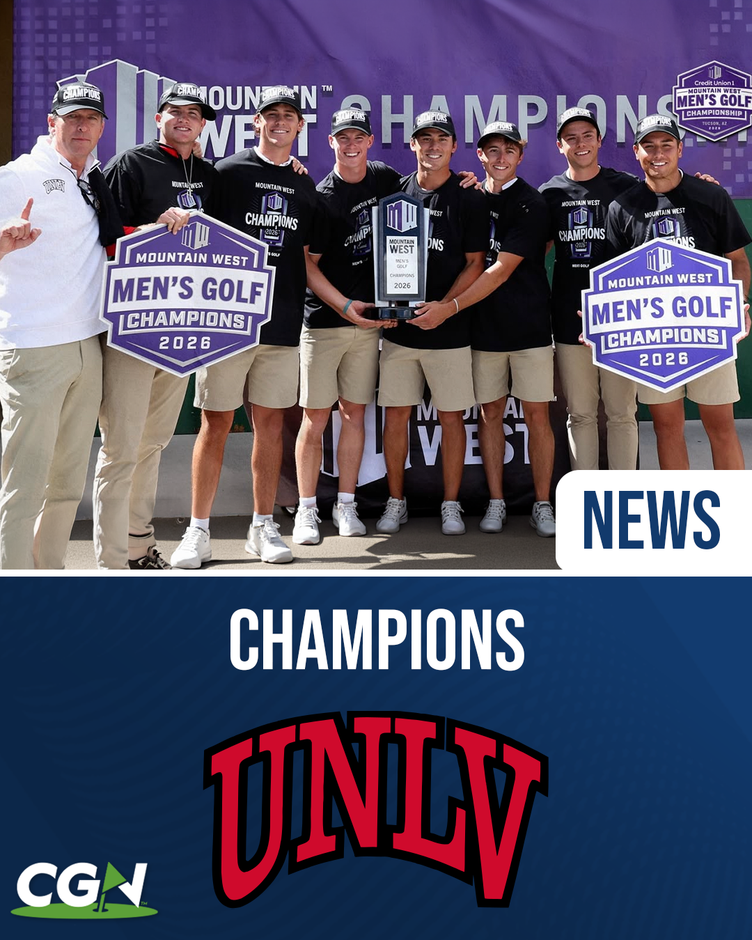 UNLV men’s golf team poses with the Mountain West Championship trophy and champions signs after winning the 2026 title