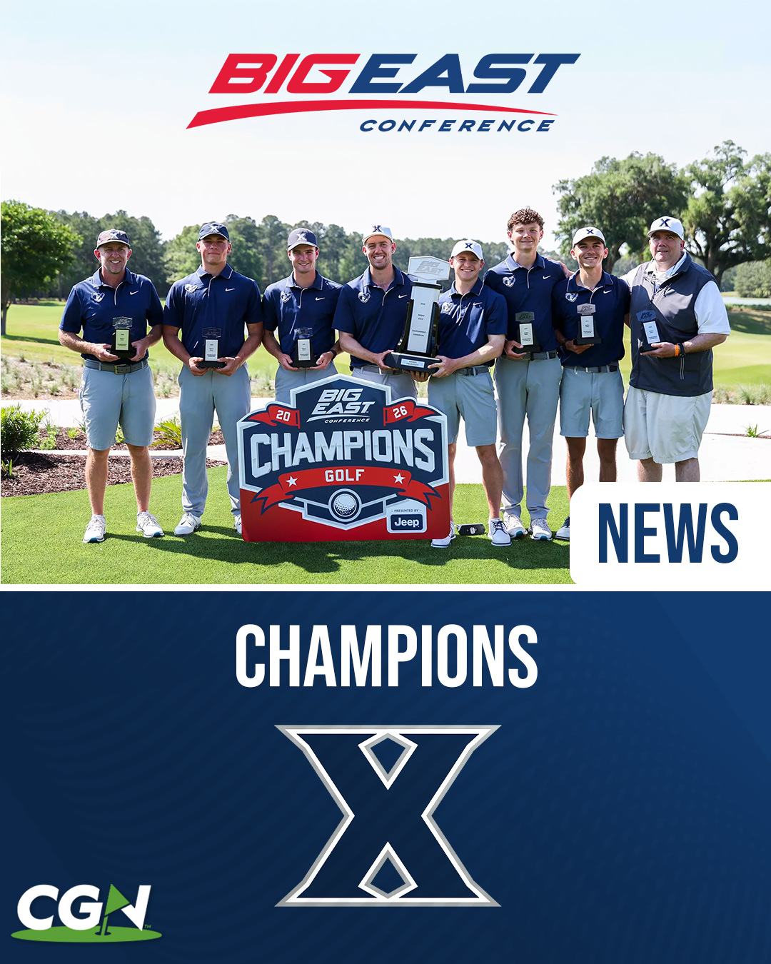 Xavier men’s golf team celebrates winning the Big East Conference Championship, holding trophies and standing behind a champions sign on the golf course.