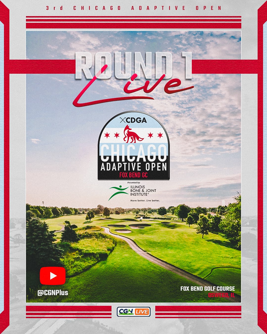 Promotional graphic for round one live coverage of the 2026 Chicago Adaptive Open presented by Illinois Bone and Joint Institute at Fox Bend Golf Course in Oswego, Illinois. The graphic features an aerial view of the golf course, Chicago Adaptive Open branding, and CGN livestream promotion.