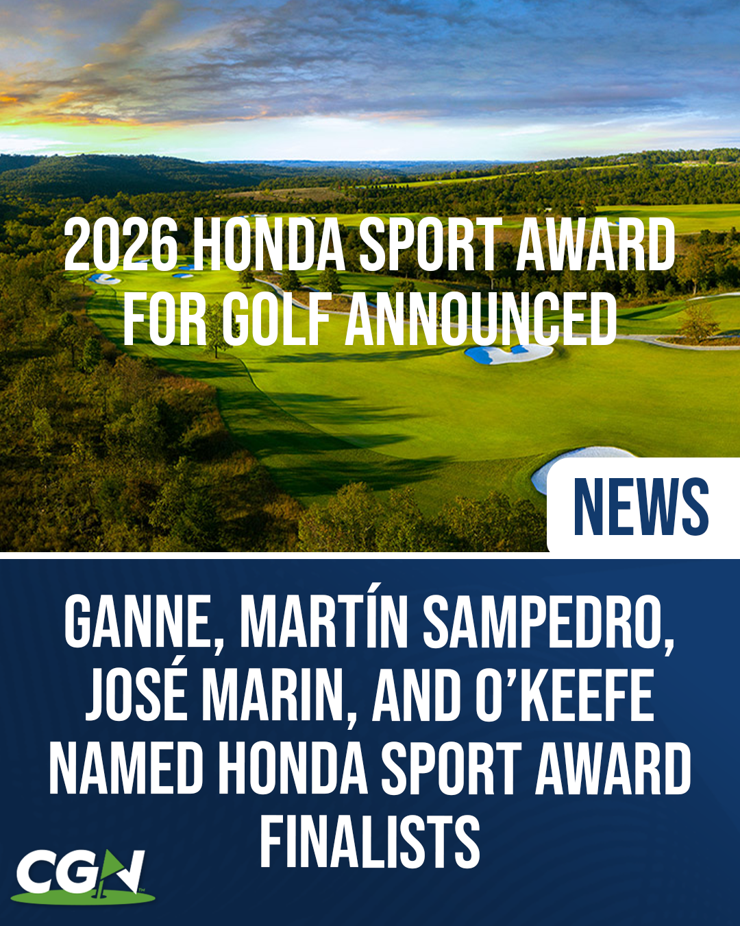 Graphic promoting the 2026 Honda Sport Award for Golf finalists featuring a golf course background and the headline recognizing Megha Ganne of Stanford, Paula Martín Sampedro of Stanford, Maria José Marin of Arkansas, and Farah O'Keefe of Texas as finalists for the prestigious award.