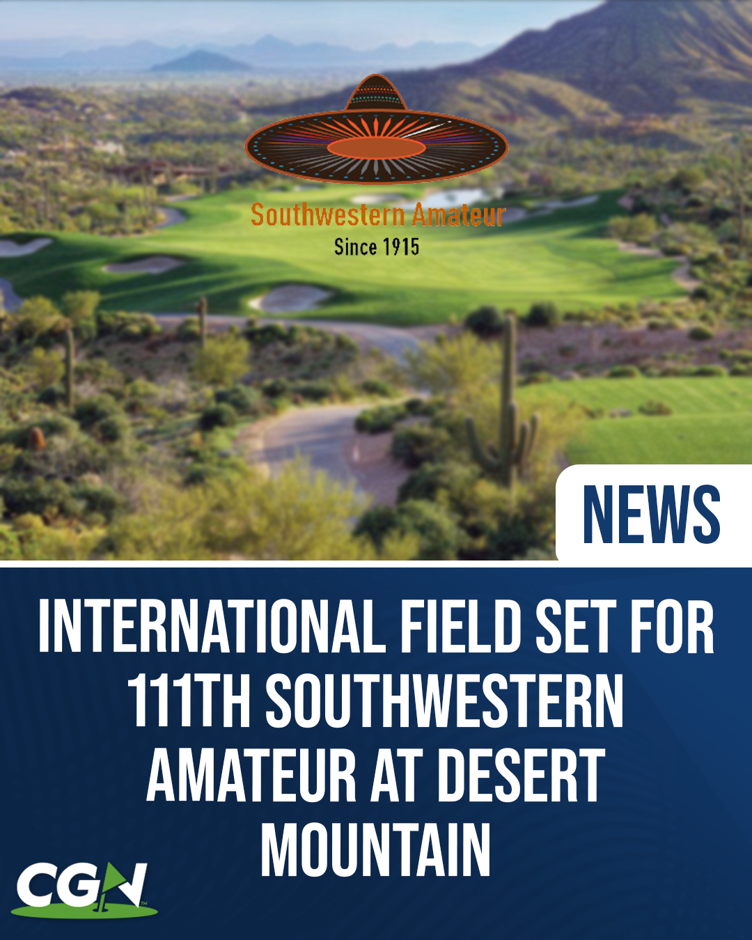 International Field Set for 111th Southwestern Amateur at Desert Mountain