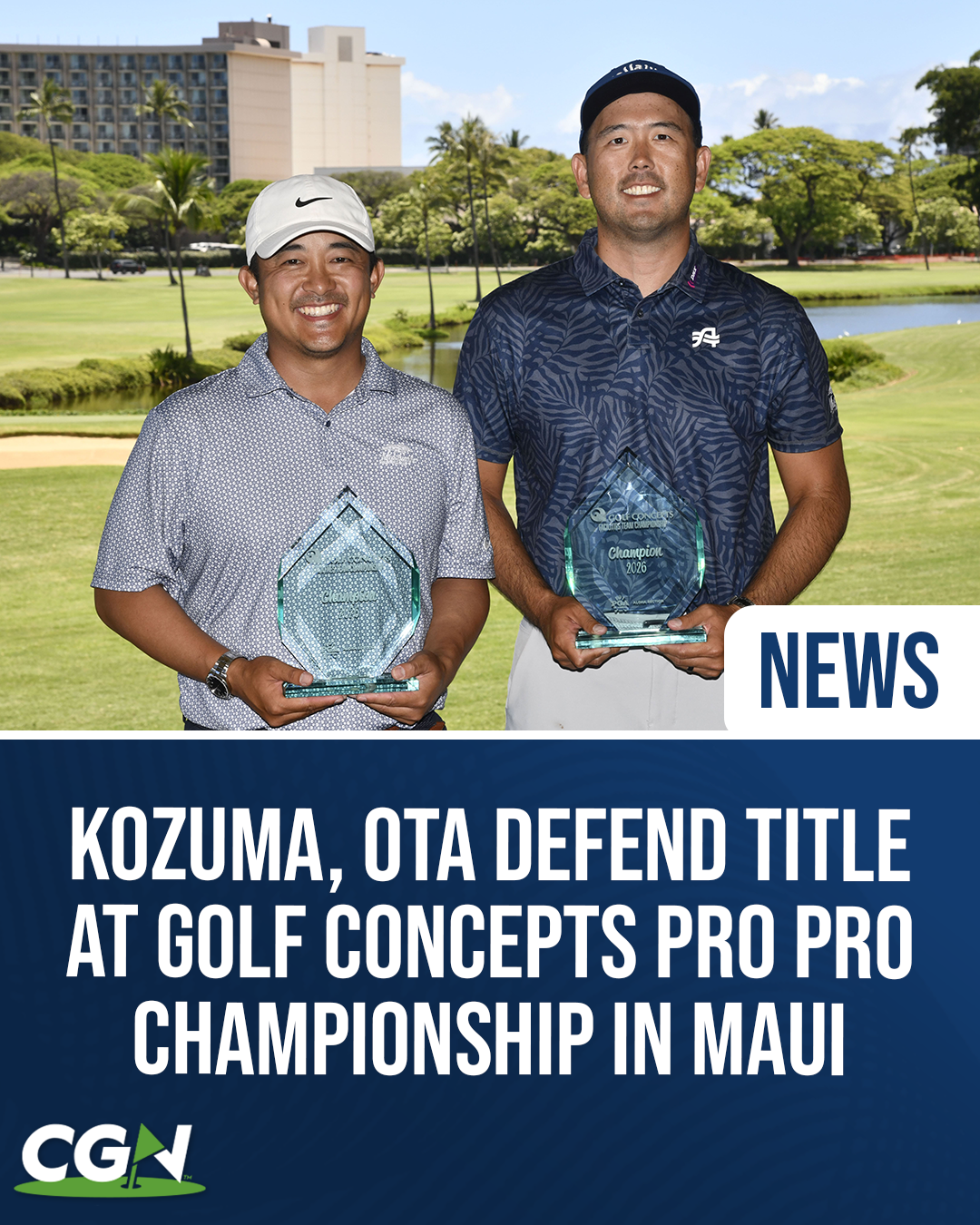 Corey Kozuma and Tyler Ota pose with championship trophies after winning the 2026 Golf Concepts Pro Pro Championship at Royal Kā‘anapali Golf Course in Lahaina, Hawaii.