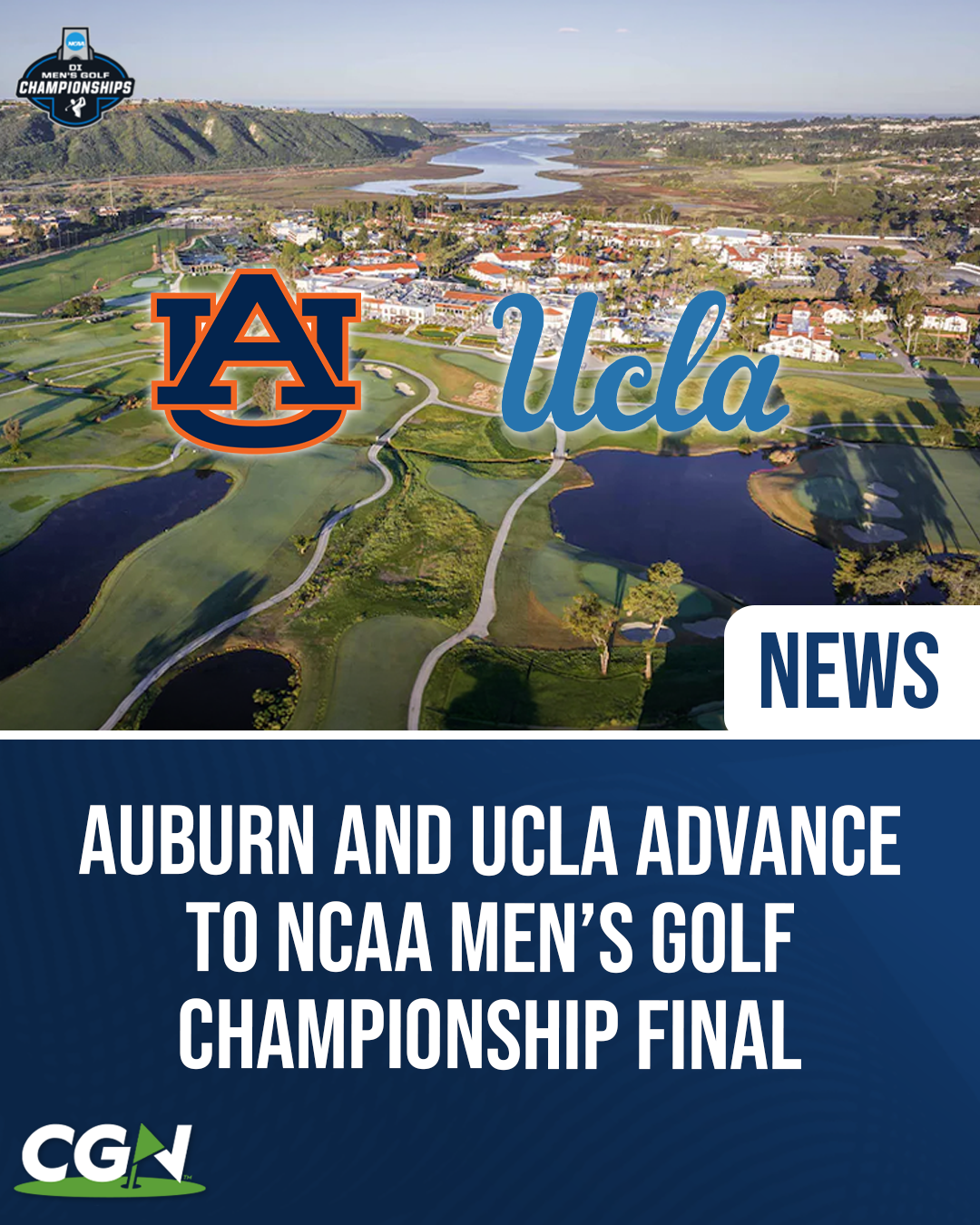 Graphic promoting the 2026 NCAA Men’s Golf Championship final matchup between Auburn and UCLA at Omni La Costa Resort in Carlsbad, California.