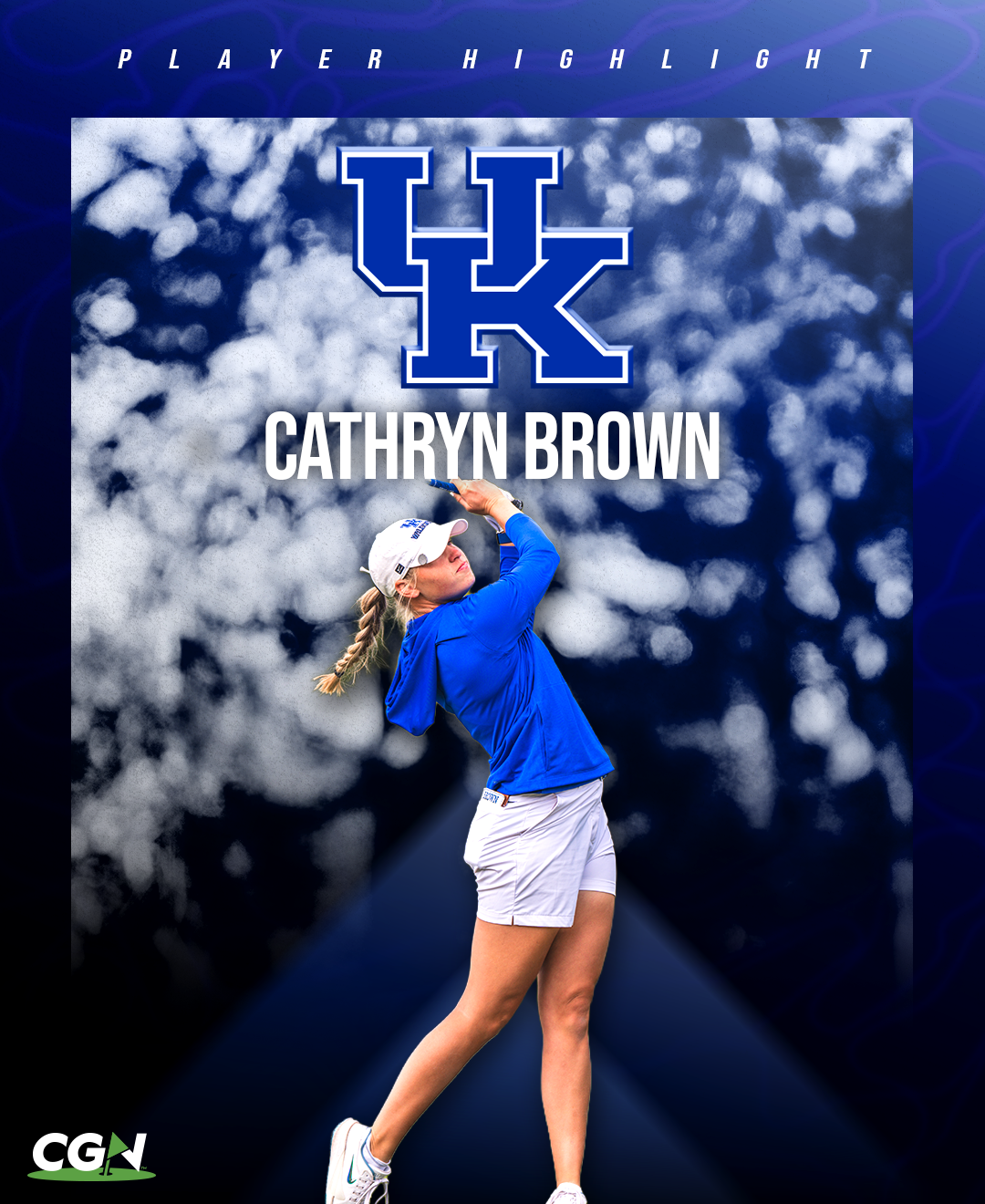 Kentucky women’s golfer Cathryn Brown follows through on a golf shot in a CGN Player Highlight graphic featuring the Kentucky logo.