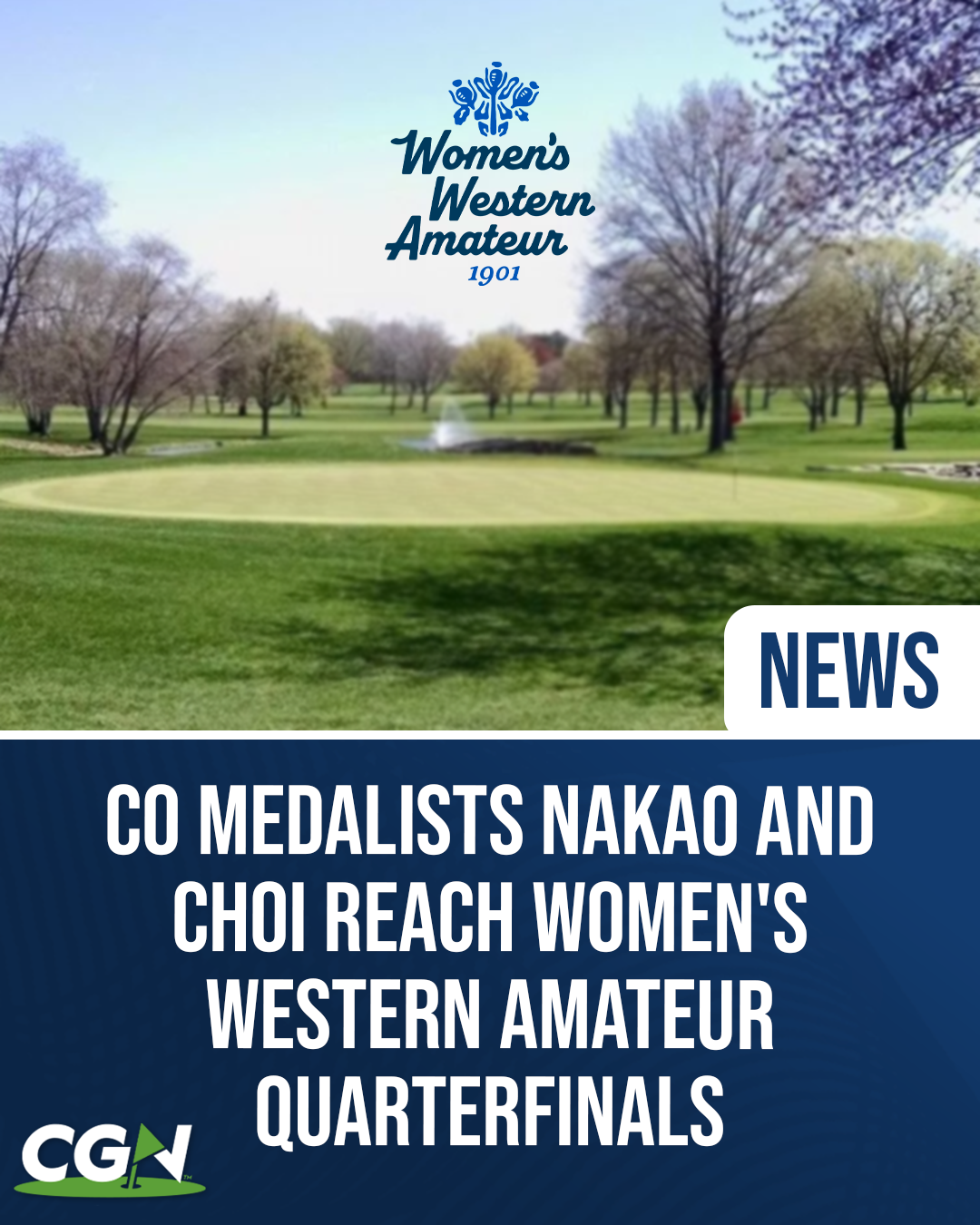 Promotional graphic for CGN's coverage of the 126th Women's Western Amateur featuring a golf course at River Forest Country Club and the headline 