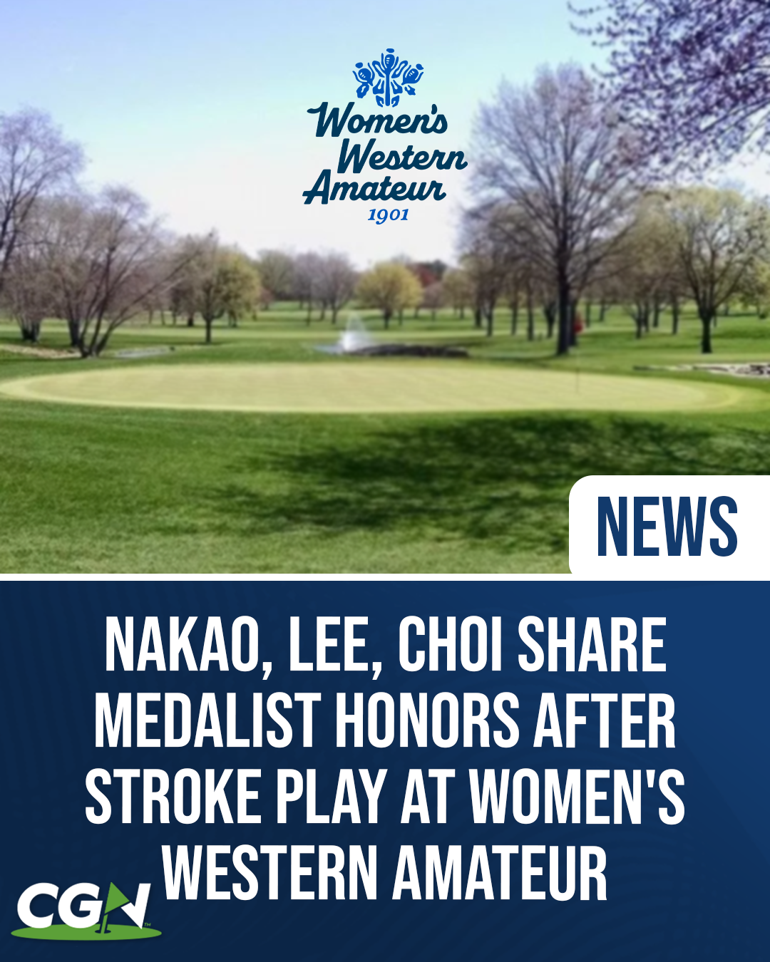 Promotional graphic for the 126th Women's Western Amateur highlighting Raya Nakao, Rachel Lee, and Kylee Choi sharing medalist honors after 36 holes of stroke play at River Forest Country Club in Elmhurst, Illinois.