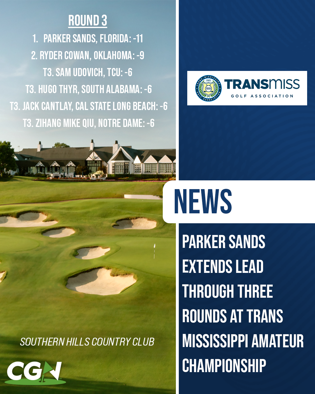 CGN graphic highlighting the third round of the 122nd Trans Mississippi Amateur Championship at Southern Hills Country Club with Parker Sands leading at 11 under, followed by Ryder Cowan at 9 under and the top six players on the leaderboard.