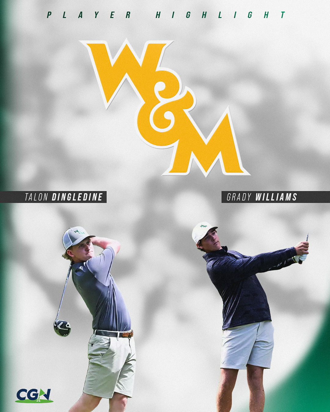 CGN Player Highlight graphic featuring William & Mary golfers Talon Dingledine and Grady Williams alongside the William & Mary logo.