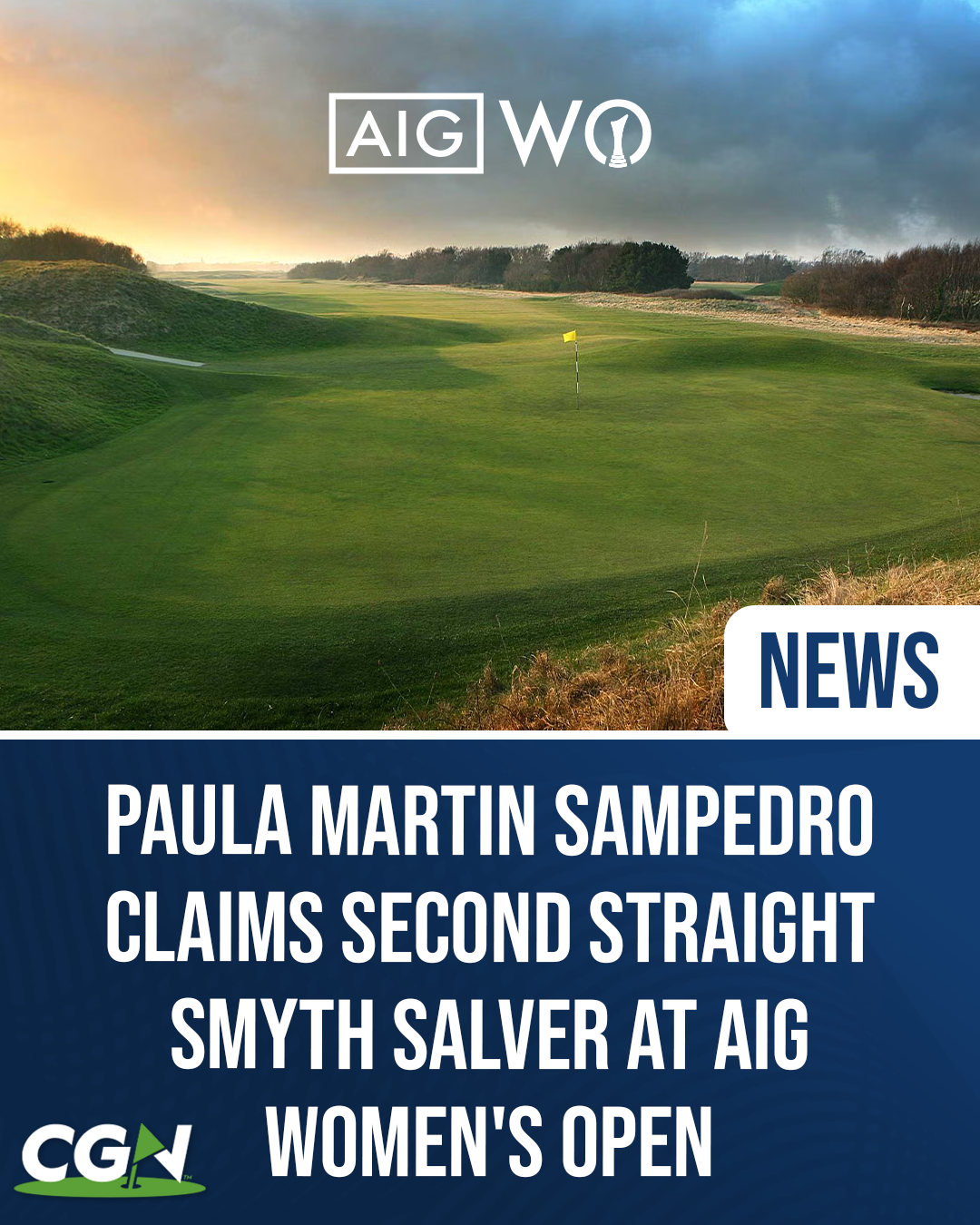 Royal Lytham and St Annes Golf Club during the 2026 AIG Women's Open, where Stanford's Paula Martin Sampedro earned low amateur honors and claimed her second consecutive Smyth Salver.