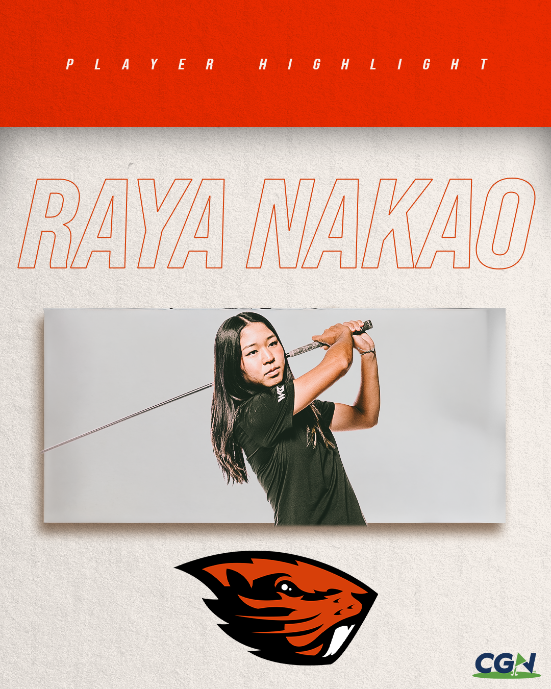 Oregon State women's golfer Raya Nakao featured in a CGN Player Highlight graphic ahead of her senior season following a semifinal appearance at the 2026 Women's Western Amateur.