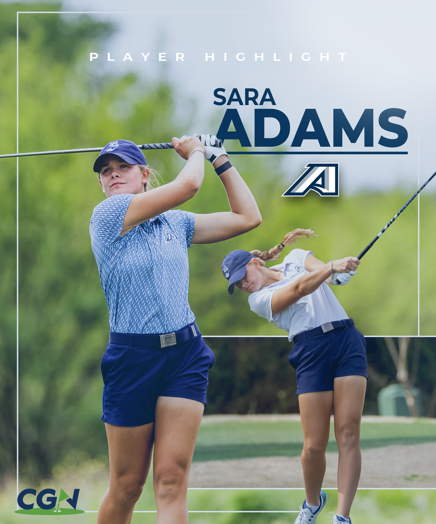 Sara Adams featured in a CGN Player Highlight graphic for Augusta University women’s golf.