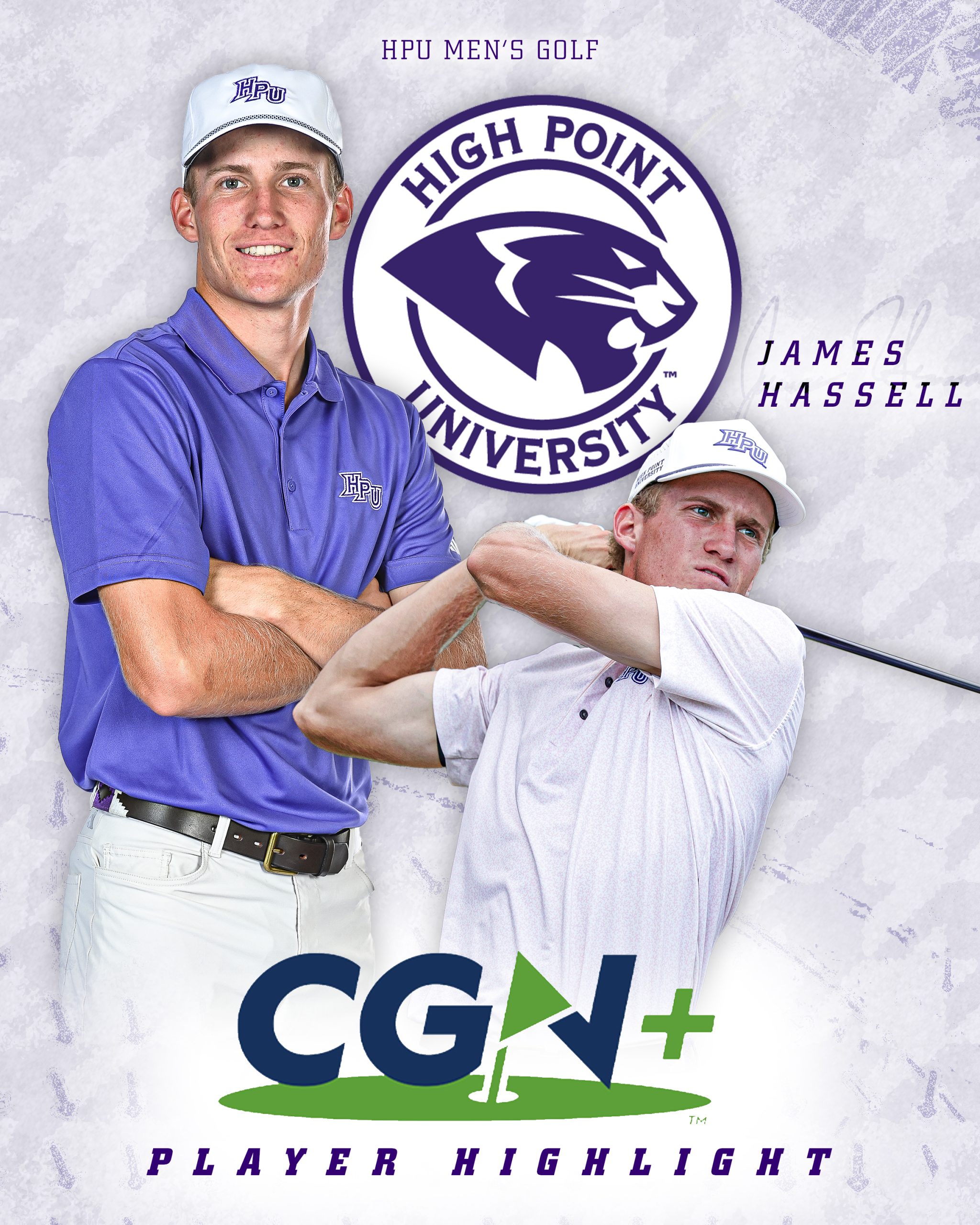 CGN+ Player Highlight graphic featuring High Point University senior golfer James Hassell in a purple HPU polo and white cap, alongside an action photo of his golf swing. The High Point Panthers logo appears in the background with CGN+ branding and Player Highlight text.